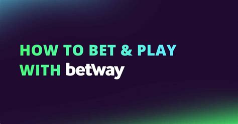 How to Place a Wager in Betway: Instructions on How to Play .
